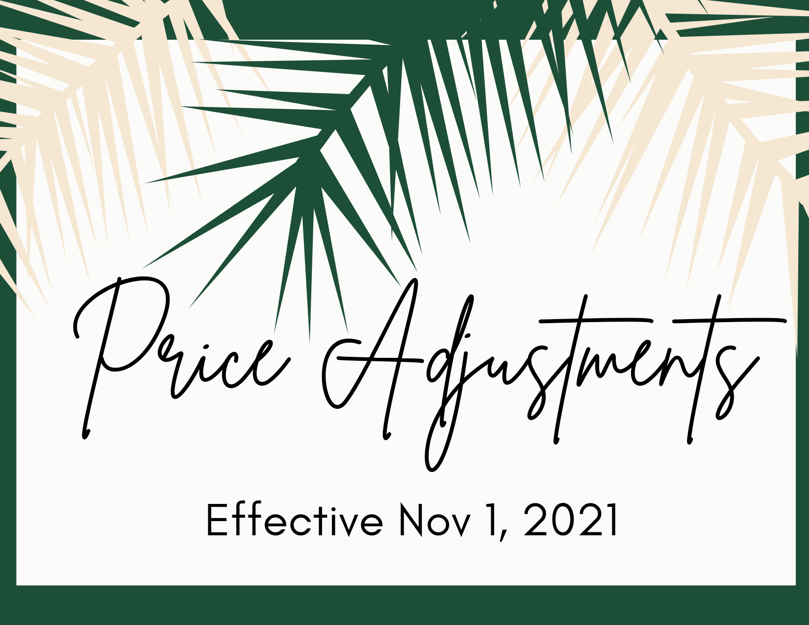 Price Adjustments effective Nov 1, 2021